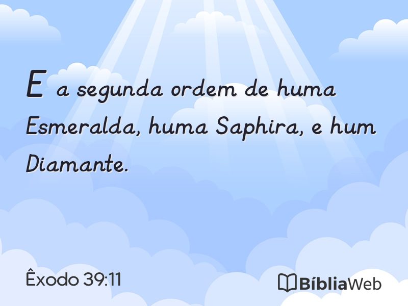 Êxodo 39:11 em imagem para compartilhar