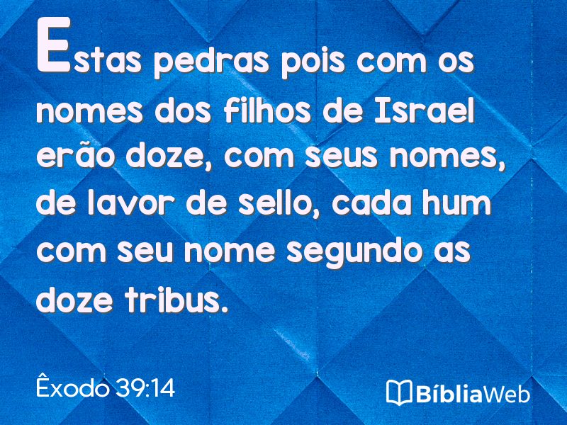Êxodo 39:14 em imagem para compartilhar