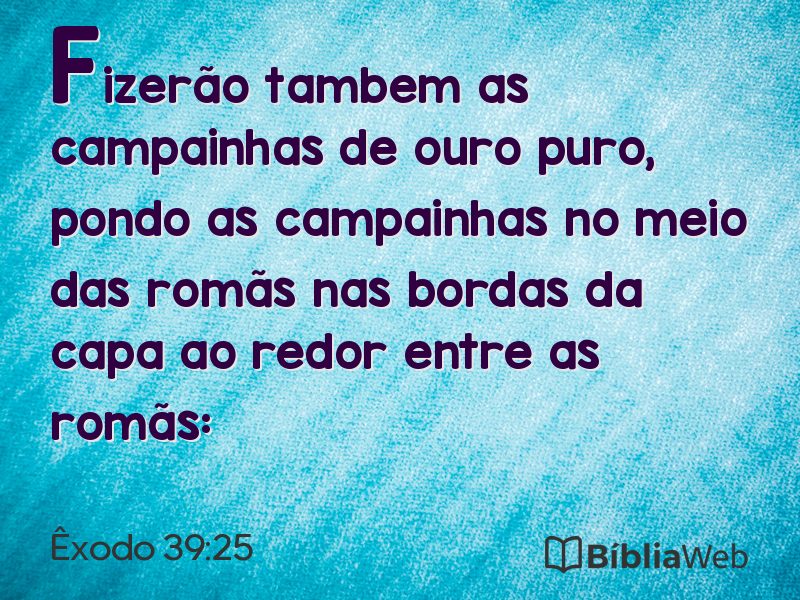 Êxodo 39:25 em imagem para compartilhar