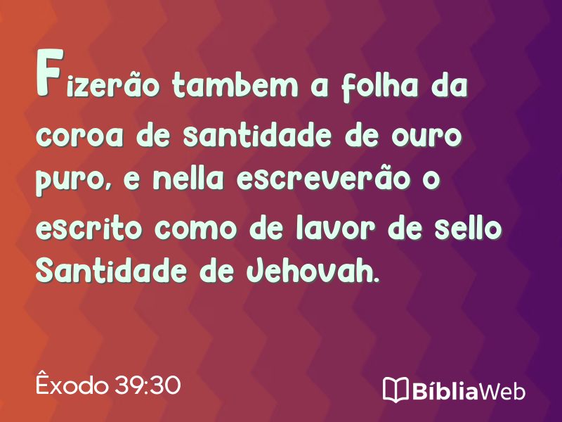 Êxodo 39:30 em imagem para compartilhar