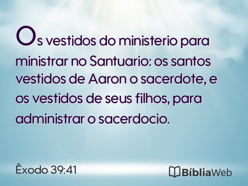 Êxodo 39:41 em imagem para compartilhar