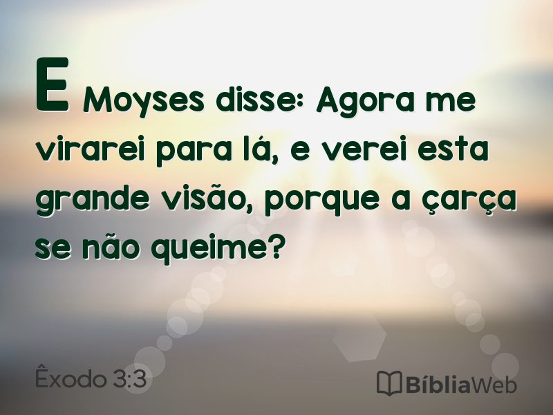 Êxodo 3:3 em imagem para compartilhar