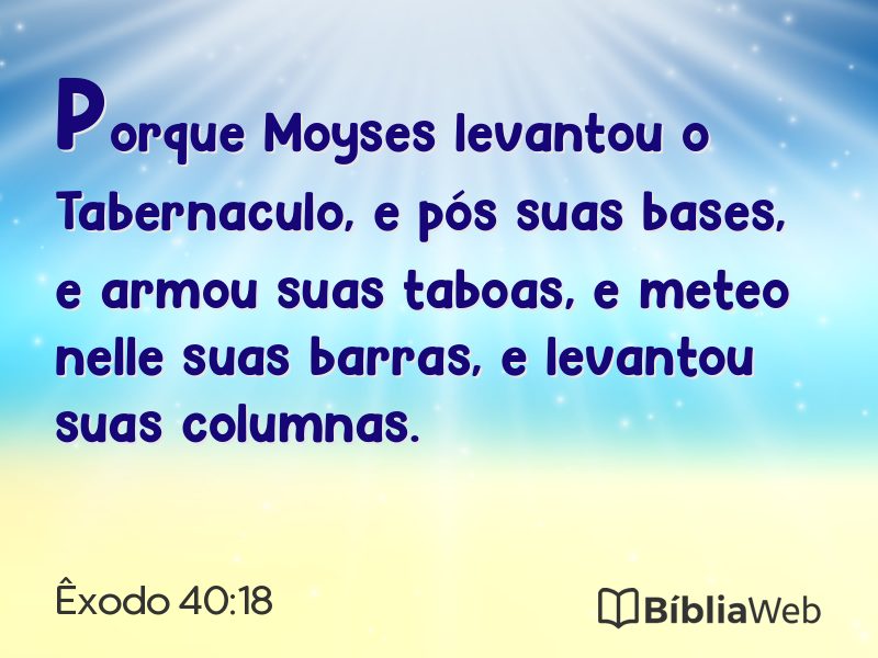 Êxodo 40:18 em imagem para compartilhar
