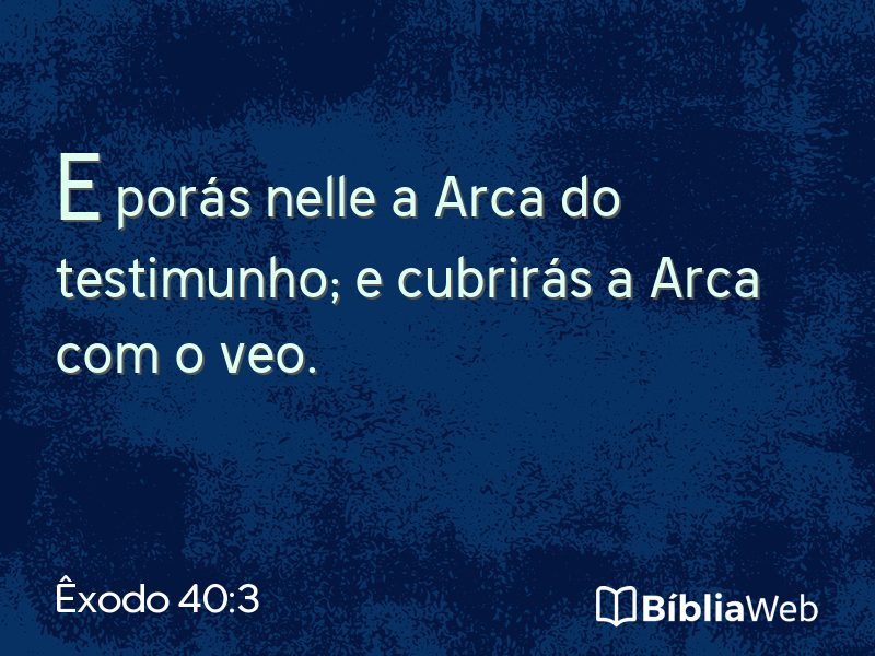 Êxodo 40:3 em imagem para compartilhar