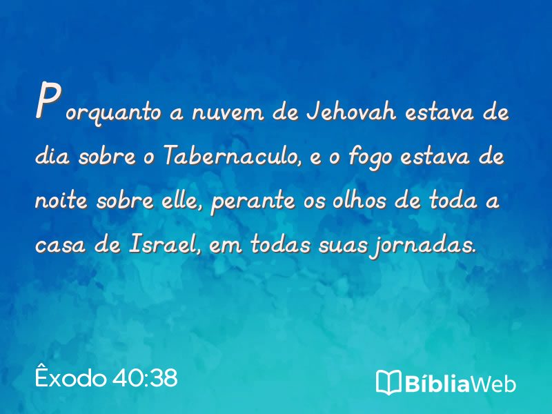 Êxodo 40:38 em imagem para compartilhar