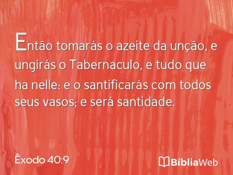 Êxodo 40:9 em imagem para compartilhar