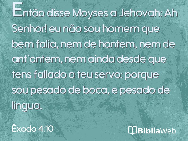 Êxodo 4:10 em imagem para compartilhar