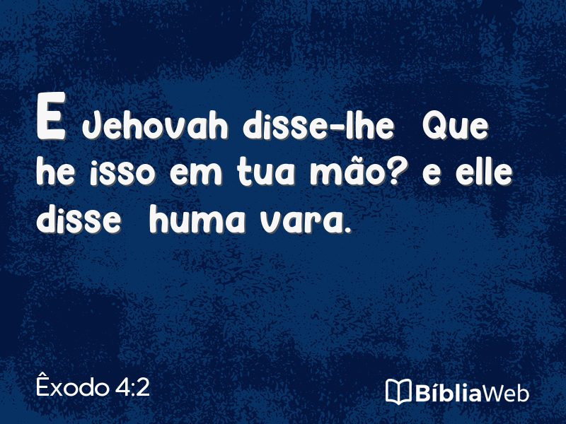 Êxodo 4:2 em imagem para compartilhar