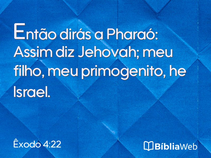 Êxodo 4:22 em imagem para compartilhar