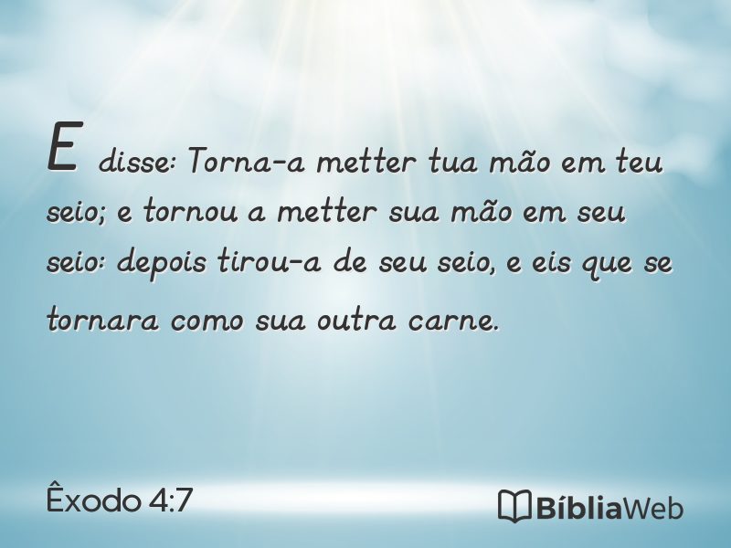 Êxodo 4:7 em imagem para compartilhar