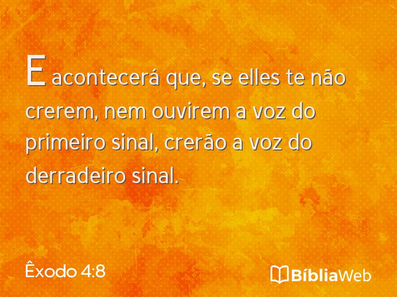 Êxodo 4:8 em imagem para compartilhar