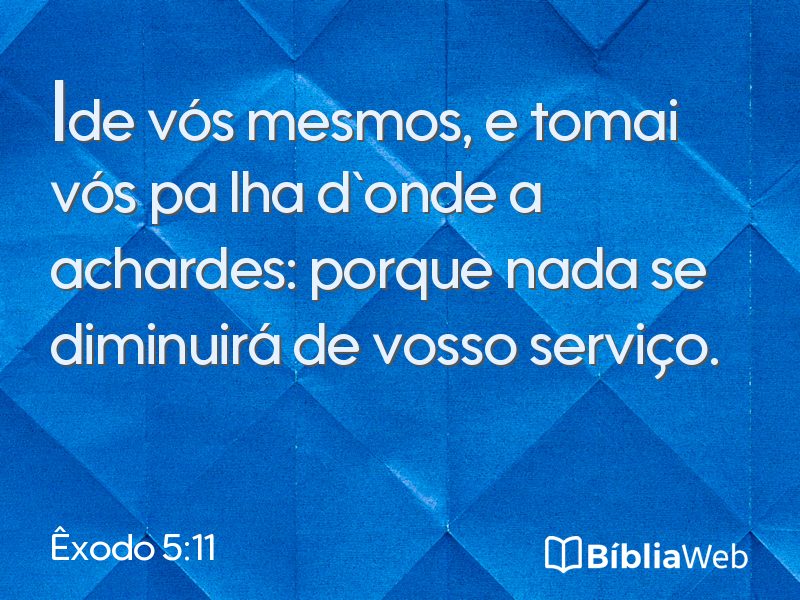 Êxodo 5:11 em imagem para compartilhar