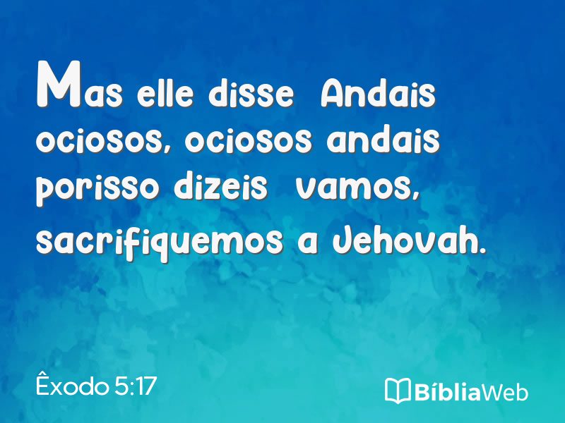 Êxodo 5:17 em imagem para compartilhar