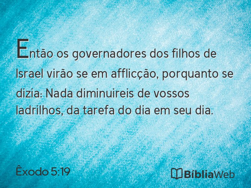 Êxodo 5:19 em imagem para compartilhar