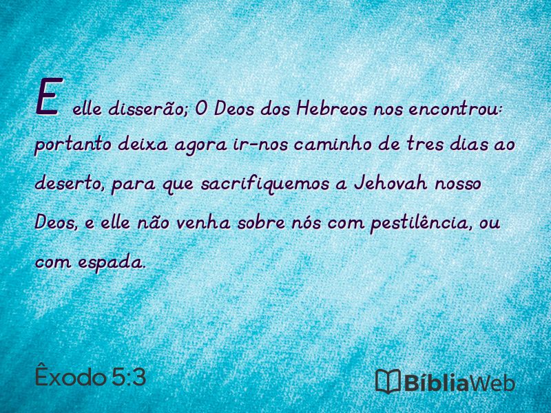 Êxodo 5:3 em imagem para compartilhar