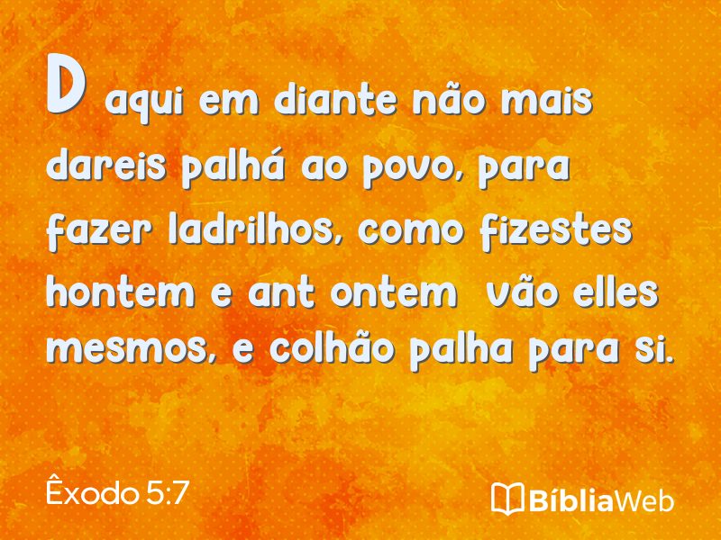 Êxodo 5:7 em imagem para compartilhar