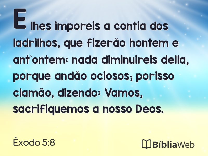 Êxodo 5:8 em imagem para compartilhar