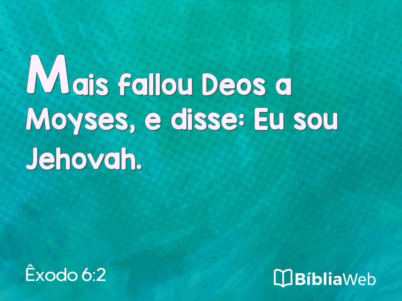 Êxodo 6:2 em imagem para compartilhar