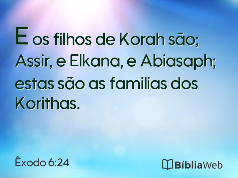 Êxodo 6:24 em imagem para compartilhar
