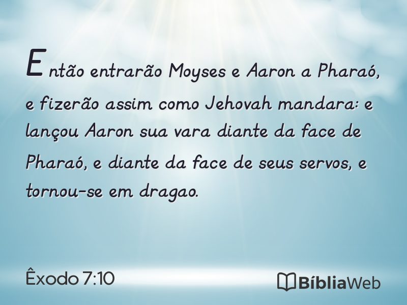 Êxodo 7:10 em imagem para compartilhar