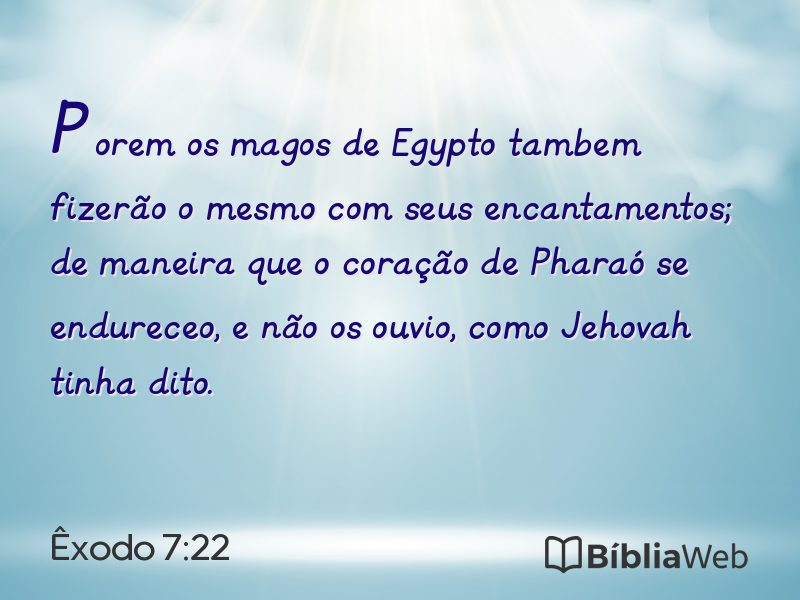 Êxodo 7:22 em imagem para compartilhar