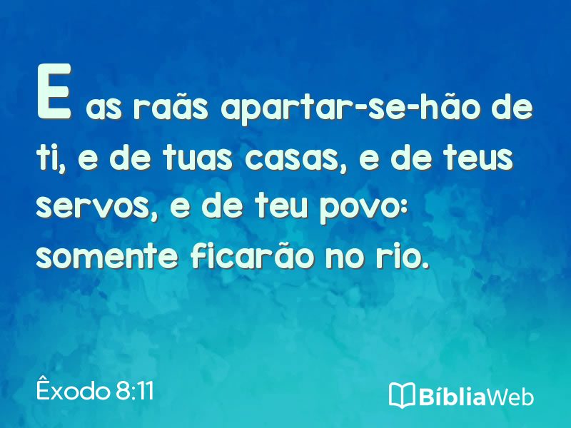 Êxodo 8:11 em imagem para compartilhar