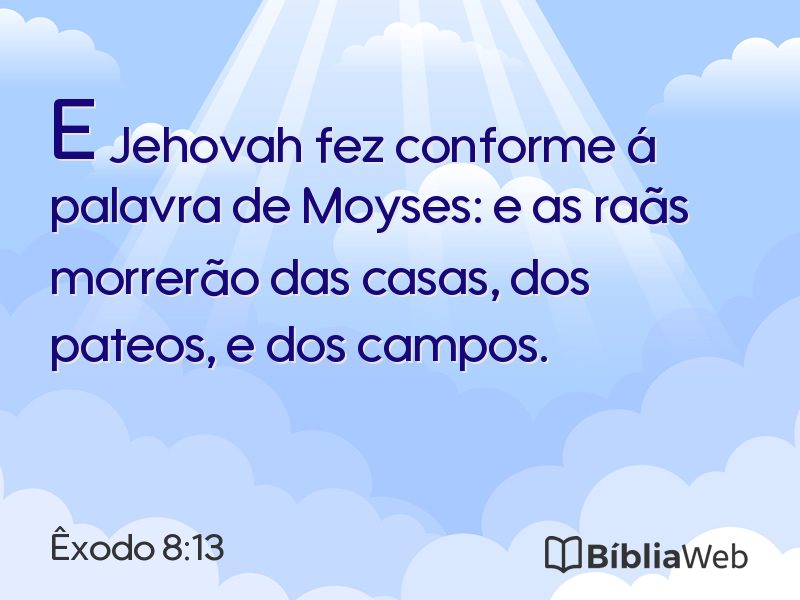 Êxodo 8:13 em imagem para compartilhar