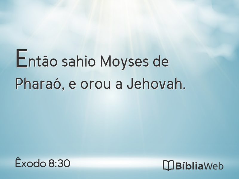 Êxodo 8:30 em imagem para compartilhar