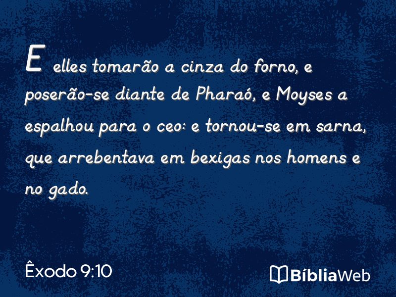 Êxodo 9:10 em imagem para compartilhar