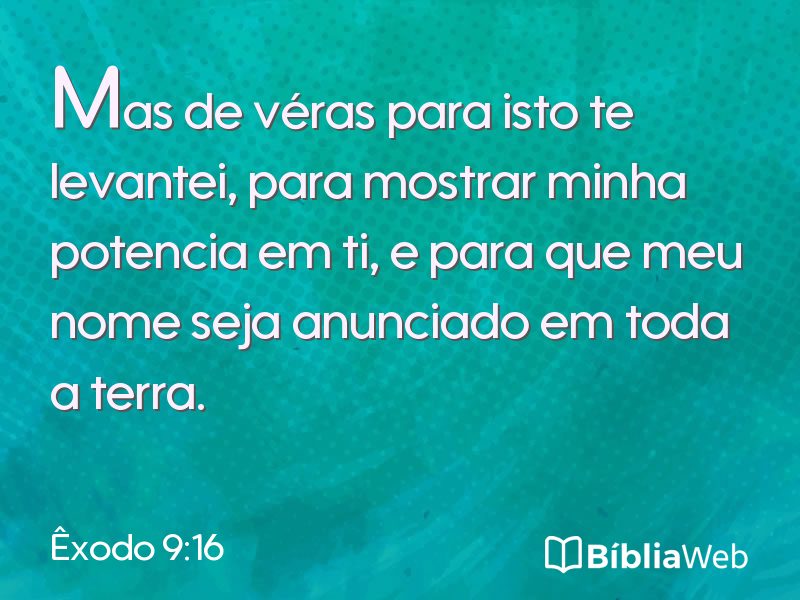 Êxodo 9:16 em imagem para compartilhar