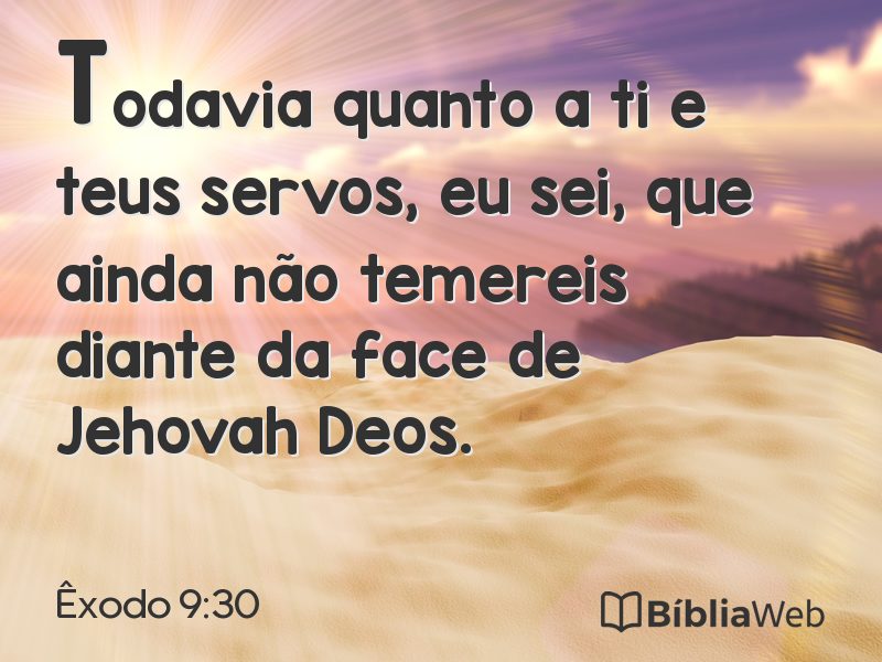 Êxodo 9:30 em imagem para compartilhar