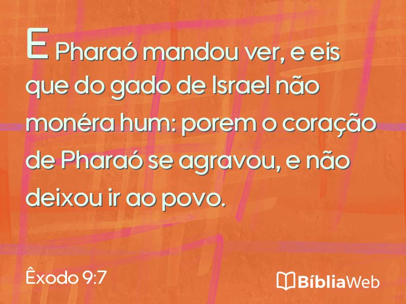 Êxodo 9:7 em imagem para compartilhar