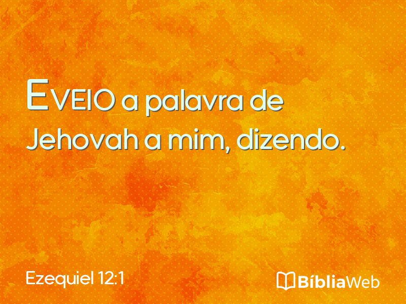 Ezequiel 12:1 em imagem para compartilhar