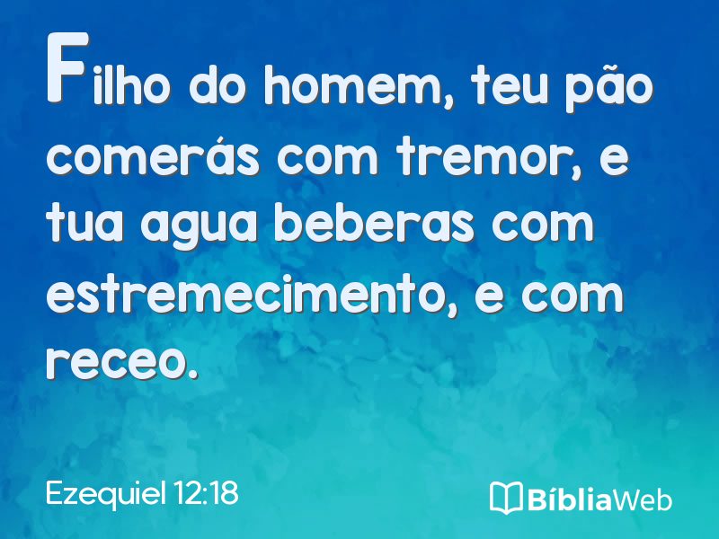 Ezequiel 12:18 em imagem para compartilhar