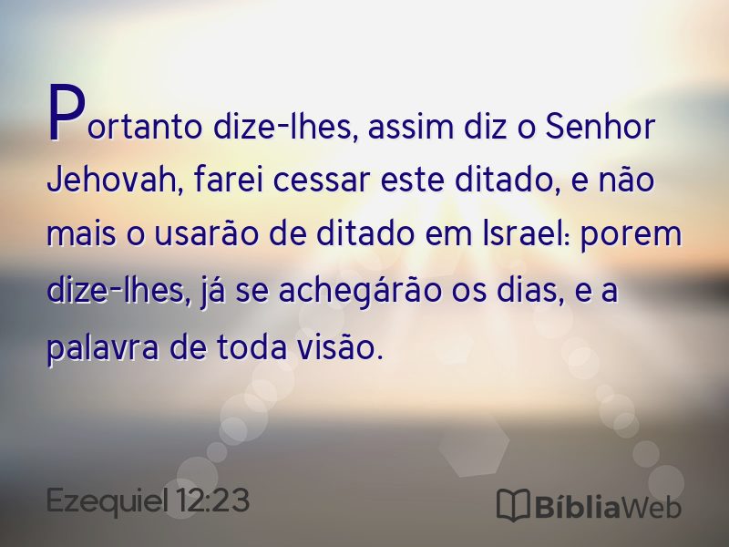Ezequiel 12:23 em imagem para compartilhar