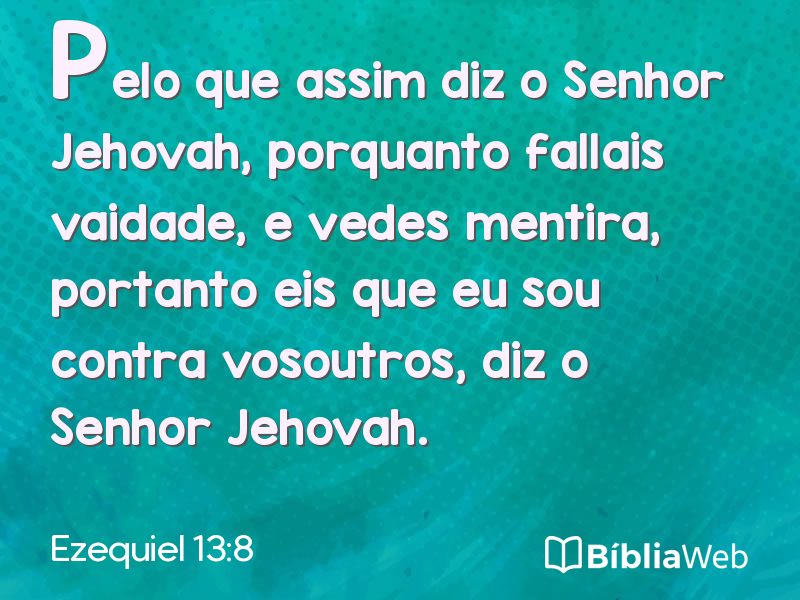 Ezequiel 13:8 em imagem para compartilhar