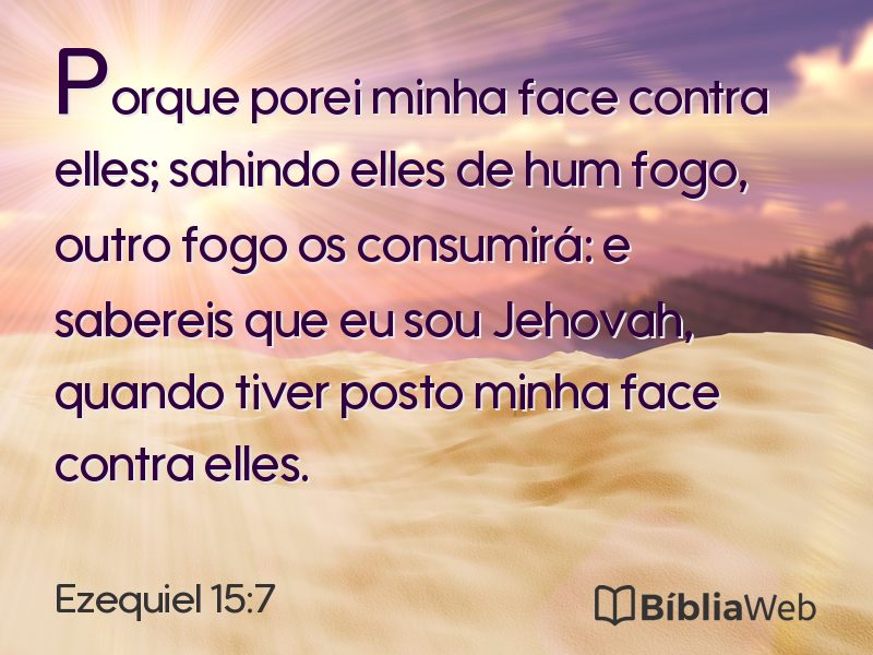 Ezequiel 15:7 em imagem para compartilhar