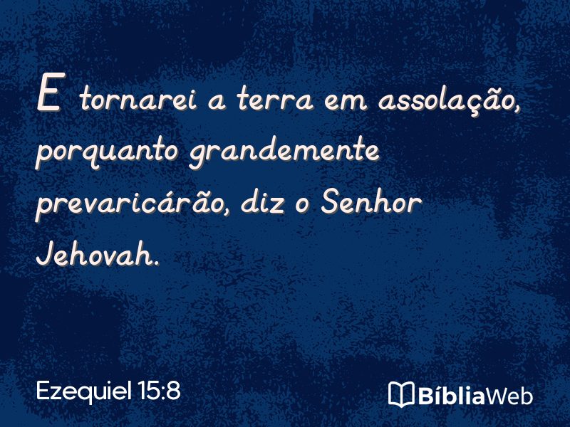Ezequiel 15:8 em imagem para compartilhar
