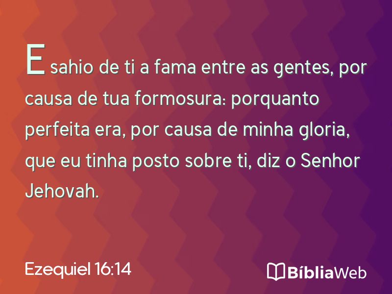 Ezequiel 16:14 em imagem para compartilhar