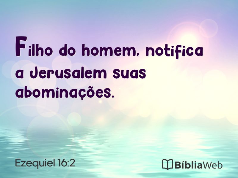 Ezequiel 16:2 em imagem para compartilhar