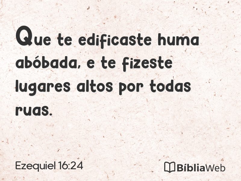 Ezequiel 16:24 em imagem para compartilhar