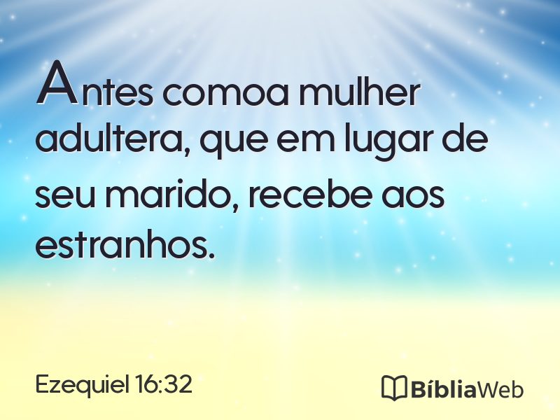 Ezequiel 16:32 em imagem para compartilhar