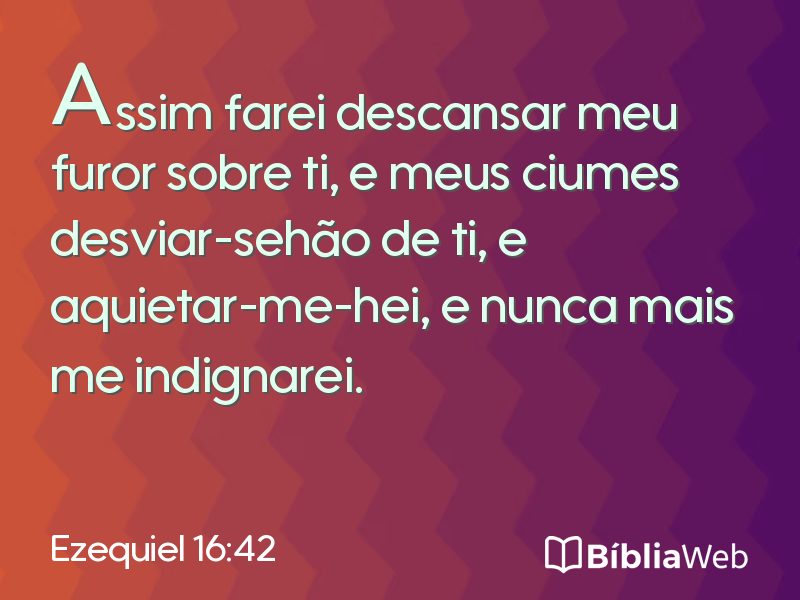 Ezequiel 16:42 em imagem para compartilhar
