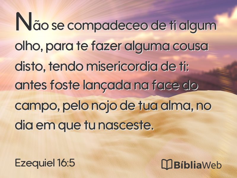 Ezequiel 16:5 em imagem para compartilhar