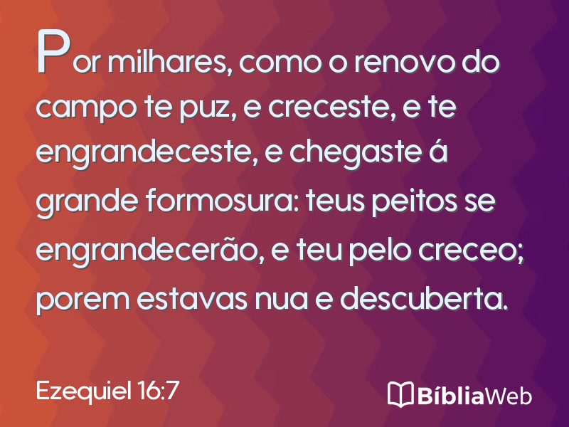Ezequiel 16:7 em imagem para compartilhar