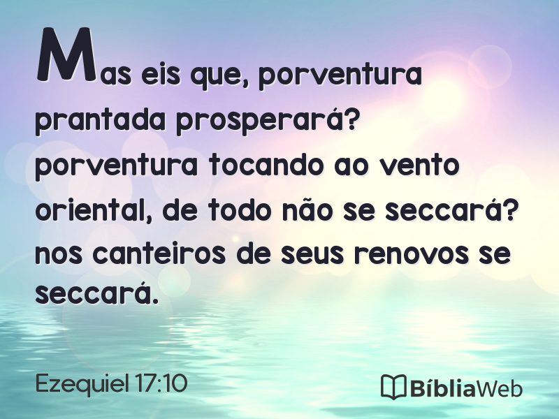 Ezequiel 17:10 em imagem para compartilhar