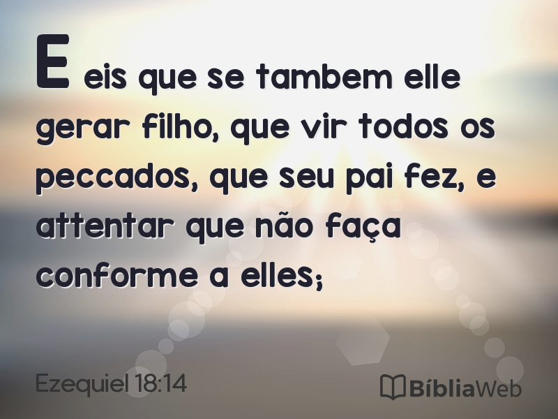 Ezequiel 18:14 em imagem para compartilhar