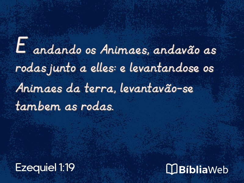 Ezequiel 1:19 em imagem para compartilhar