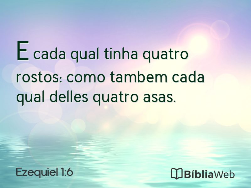 Ezequiel 1:6 em imagem para compartilhar