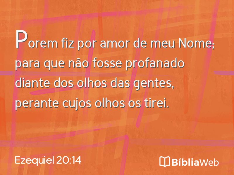 Ezequiel 20:14 em imagem para compartilhar